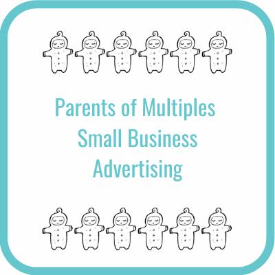 Parents of Multiples Small Business Advertising
